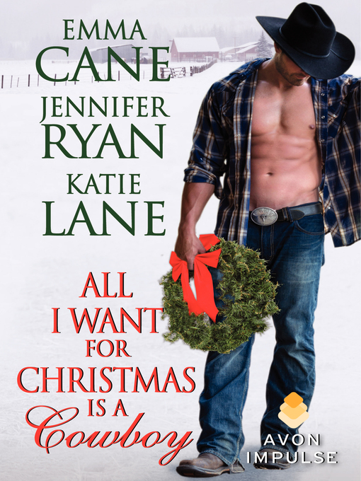 Title details for All I Want for Christmas Is a Cowboy by Jennifer Ryan - Wait list